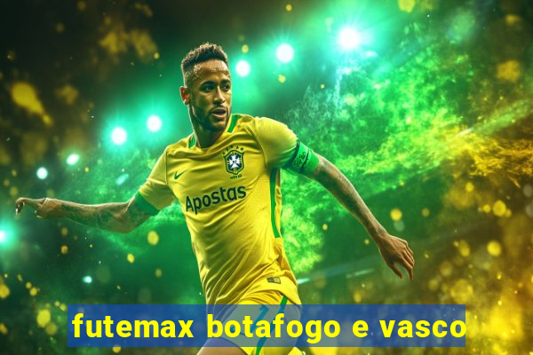 futemax botafogo e vasco